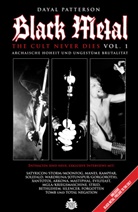 Dayal Patterson - Black Metal: The Cult Never Dies. Vol.1