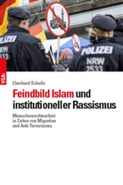 Eberhard Schultz - Feindbild Islam und institutioneller Rassismus