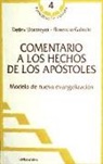 Detlev Dormeyer, Florencio Galindo - Comentario a los Hechos de los Apóstoles : modelo de nueva evangelización