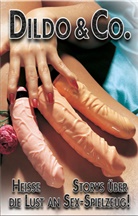 An o ny mus, Anonymus, An­o­ny­mus - Dildo & Co.