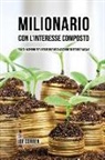 Joe Correa - Milionario Con L'interesse Composto