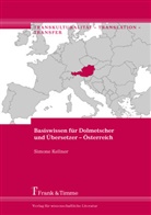 Simone Kellner - Basiswissen für Dolmetscher und Übersetzer - Österreich