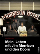 John Densmore, Rainer Moddemann - Mein Leben mit Jim Morrison und den Doors