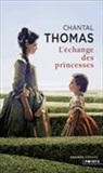 Chantal Thomas, Chantal Thomas, THOMAS CHANTAL - ECHANGE DES PRINCESSES -L-