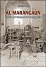 Alberto Poppi - Al marangaun. Storia dei falegnami di campagna