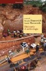 R. Francovich, D. Manacorda - Dizionario di archeologia. Temi, concetti e metodi