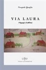 Pasquale Quaglia - Via Laura ('Ngopp'a suffitta)