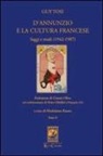Guy Tosi, M. Rasera - D'Annunzio e la cultura francese