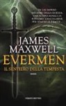 James Maxwell - Il sentiero della tempesta. Evermen