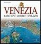 Paola Scibilia, A. Montagnani - Venezia. Kirchen, Museen, Palazzi