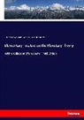 Charles Hartwell Horn Cheyne, Charles Hartwell Horne Cheyne, Alexander Freeman - Elementary Treatise on the Planetary Theory