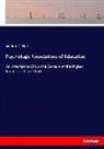William T Harris, William T. Harris - Psychologic Foundations of Education