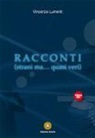 Vincenzo Lumenti - Racconti (strani ma... quasi veri)