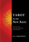 Paula C. Tarantino, Kedron Bryson - Tarot for the New Aeon