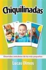 Lucas Olmos - Chiquilinadas