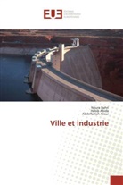 Habi Abida, Habib Abida, Abdelfattah Atoui, Nour Dahri, Noura Dahri - Ville et industrie