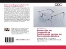 Martin Pazos Enriquez - Reducción de Desperdicio Frabricando Lentes de Prescripción Médica