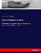 James L. Meagher, James Luke Meagher - Christ's Kingdom on Earth