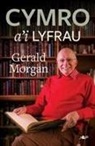 Gerald Morgan - Cymro A''i Lyfrau