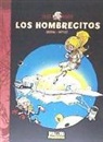 LOS HOMBRECITOS 07: (1981-1985)