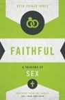 Beth Felker Jones, Gene L. Green - Faithful