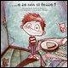 Andrea Barbieri, G. Munari - E se non ci fosse?