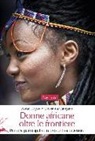 Giovanna Campani, Zoran Lapov - Donne africane oltre le frontiere