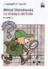 Mikhail I. Shereshevskij - La strategia nel finale
