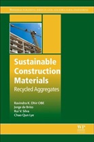 Jorge de Brito, Jorge De (Professor of Civil Engineering Brito, Jorge de Brito, Jorge (Professor of Civil Engineering De Brito, Ravindra K. Dhir, Ravindra K. Dhir OBE... - Sustainable Construction Materials