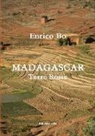 Enrico Bo - Madagascar - Terre Rosse