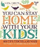 Erin Odom - You Can Stay Home With Your Kids!
