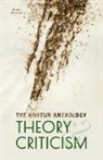 William E. Cain, Laurie A. Finke, Vincent B. Leitch, John McGowan, T. Denean Sharpley-whitin, Jeffrey Williams... - The Norton Anthology of Theory and Criticism