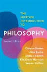 Alex Byrne, Byrne Alex, Joshua Cohen, Cohen Joshua, Elizabeth Harman, Gideon Rosen... - The Norton Introduction to Philosphy