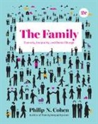 Philip N. Cohen - The Family: Diversity, inequality, and Social Change