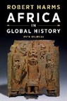 Robert Harms - Africa in Global History