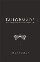 Alex Seeley - Tailor Made
