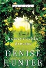Denise Hunter - Honeysuckle Dreams