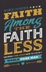 Mike Cosper - Faith Among the Faithless