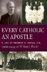William Portier, William L. Portier - Every Catholic an Apostle