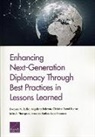 Angelena Bohman, Christina Bartol Burnett, Dwayne M Butler, Dwayne M. Butler, Larry Hanauer, Amanda Kadlec... - Enhancing Next-Generation Diplomacy Through Best Practices in Lessons Learned