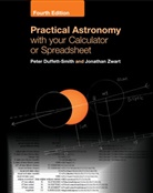 Peter Duffett-Smith, Peter (University of Cambridge) Zwa Duffett-Smith, Duffett-Smith Peter, Jonathan Zwart, Zwart Jonathan - Practical Astronomy With Your Calculator Or Spreadsheet