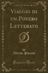 Alfredo Panzini - Viaggio di un Povero Letterato (Classic Reprint)