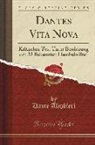 Dante Alighieri - Dantes Vita Nova: Kritischer Text Unter Benützung Von 35 Bekannten Handschriften (Classic Reprint)