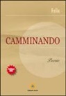 Felix - Camminando