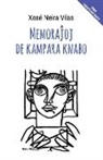 Xosé Neira Vilas - Memorajhoj de kampara knabo (Romantraduko en Esperanto)