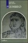 Giosuè Di Capua - Plumbeo