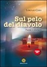 Lorenzo Cerri - Sul pelo del diavolo. Poesie e aforismi