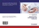 Nidhal Abdulmohaimen, Saman Mohammed Mohammed Amin, Mohsen Hashi Risan, Mohsen Hashim Risan - Actinomycetes: Antimicrobial and Antitumor