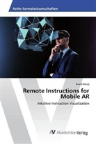David Kikelj - Remote Instructions for Mobile AR
