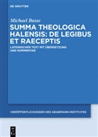 Alexander von Hales, Alexander Halesius, Michael Basse - Summa theologica Halensis: De legibus et praeceptis, 3 Teile